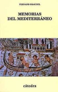memorias del mediterraneo: prehistoria y antiguedad-fernand braudel-9788437616339