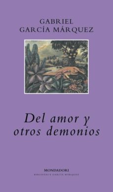 del amor y otros demonios-gabriel garcia marquez-9788439704539
