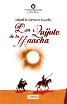 don quijote de la mancha (punto de encuentro con los clasicos)-miguel de cervantes saavedra-9788444145839