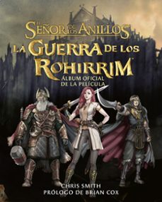 la guerra de los rohirrim. album oficial de la pelicula-9788445018439