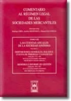 comentario al regimen legal de las sociedades mercantiles: las cu entas anuales de la sociedad anonima-francisco vicent chulia-eduardo galan corona-9788447015139