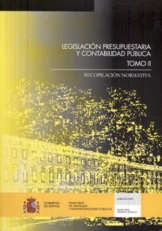 legislacion presupuestaria y contabilidad publica, tomo ii (incluye cd-r): recopilacion normativa-9788447606139