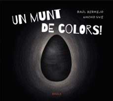 un munt de colors!-raul bermejo-9788447952939