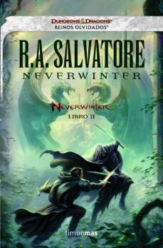 neverwinter  (libro ii - reinos olvidados)-r.a. salvatore-9788448005139