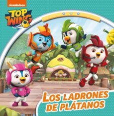 los ladrones de platanos (top wing)-9788448854539