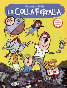 la colla ferralla (la colla ferralla 1)-fermin solis-9788448857639
