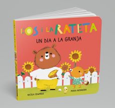 un dia a la granja (l os i la rateta)-nicola edwards-9788448860639