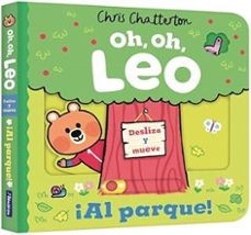 oh, oh, leo - ¡al parque!-chris chatterton-9788448869939