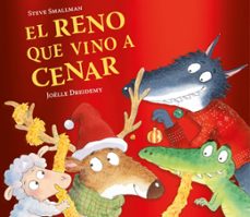 el reno que vino a cenar (la ovejita que vino a cenar)-steve smallman-9788448871239