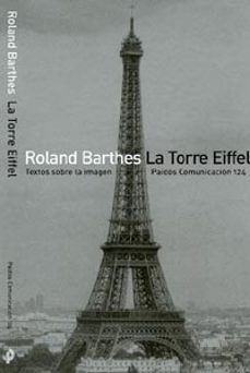 la torre eiffel: textos sobre la imagen-roland barthes-9788449310539