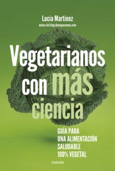 vegetarianos con más ciencia (ebook)-lucia martinez-9788449339639