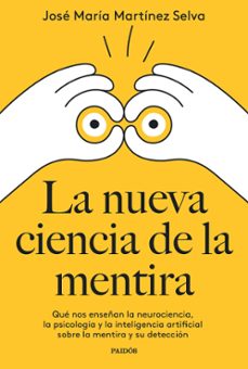la nueva ciencia de la mentira (ebook)-jose maria martinez selva-9788449342639