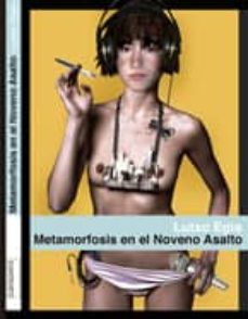 metamorfosis en el noveno asalto-9788461418039