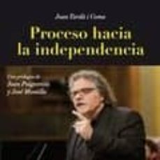 proceso hacia la independencia-joan tarda-9788461797639