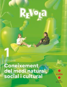 coneixement del medi  1º educacion primaria proyecto revuela illes balears ed 2022-9788466151139