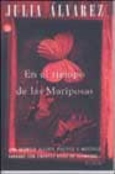 en el tiempo de las mariposas-9788466309639
