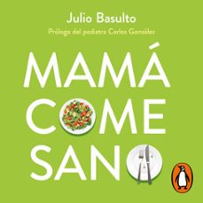 mama come sano (audiolibro)-julio basulto-9788466357739