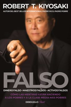 falso-robert t. kiyosaki-9788466358439