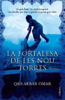 la fortalesa de les nou torres-qais akbar omar-9788466418539