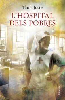 l'hospital dels pobres (ebook)-tania juste-9788466419239