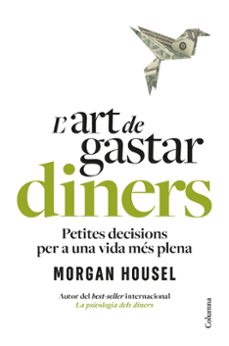 l'art de gastar diners-morgan housel-9788466434539