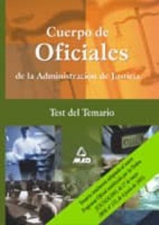 cuerpo de oficiales de la administracio de justicia. test del tem ario-9788466524339