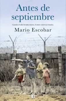 antes de septiembre (ebook)-mario escobar goleros-9788466663939