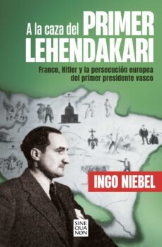 a la caza del primer lehendakari-9788466670739