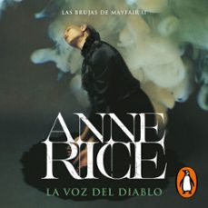 la voz del diablo (las brujas de mayfair 2) (audiolibro)-anne rice-9788466680639