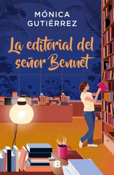 la editorial del señor bennet (ebook)-monica gutierrez-9788466681346
