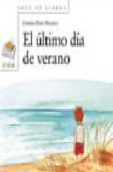 el ultimo dia de verano-cristina perez navarro-9788466724739