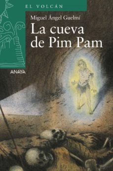 la cueva de pim pam-miguel angel guelmi-9788466794039
