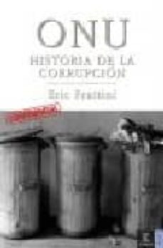 onu: historia de corrupcion-9788467019339