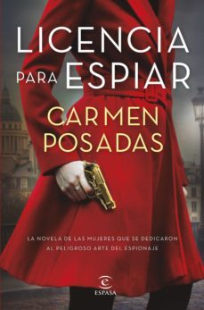 licencia para espiar (ebook)-carmen posadas-9788467067439