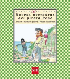 nuevas aventuras del pirata pepe-ana maria romero yebra-9788467511239