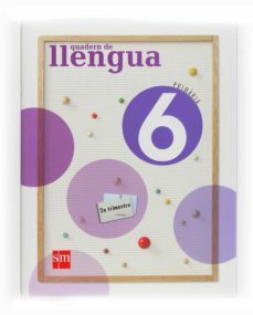 quadern llengua 6º primaria 2º trimestre ed 2009 valencia-9788467533439