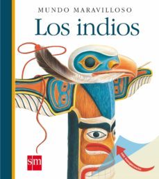 los indios (mundo maravilloso)-9788467583939