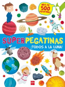 superpegatinas: ¡todos a la luna!-9788467592139