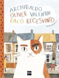 archibaldo, oliver, valentin, paco, recesvin-katie hartnett-9788467594539
