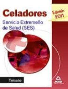 celadores del servicio extremeño de salud (ses). temario-9788467653939