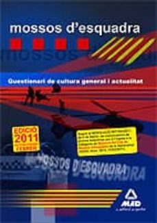 mossos d escuadra. questionari de cultura general i actualitat-9788467655339