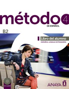 metodo 4 anayaele: libro del alumno b2-9788467830439