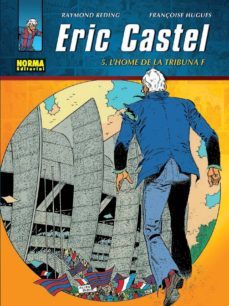 eric castel 5: l’home de la tribuna f (ebook)-raymond reding-9788467906639