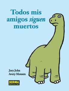 todos mis amigos siguen muertos-9788467910339