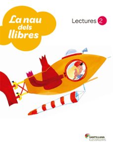 lecturas 2 primaria la nau dels llibres-9788468006239