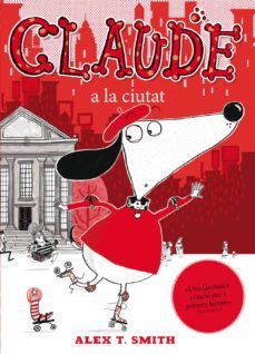 claude a la ciutat-alex t. smith-9788468308739