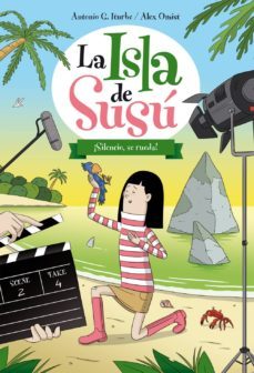 la isla de susu: ¡silencio, se rueda!-9788468311739
