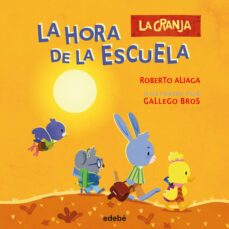 la granja: la hora de la escuela-roberto aliaga-9788468331539