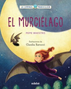 la lampara maravillosa: el murcielago-pepe maestro-9788468362939