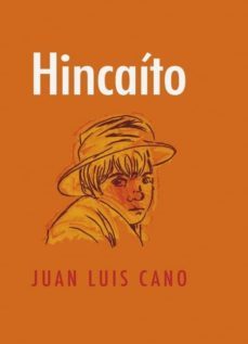 hincaito (ebook) (ebook)-juan luis cano-9788468609539